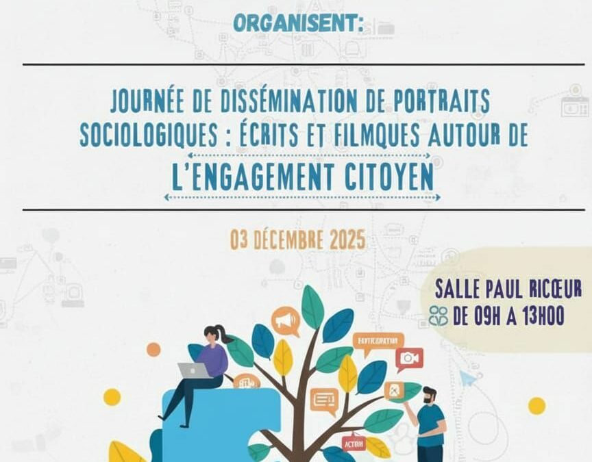 Journée de dissémination de portraits sociologiques: écrits et filmiques autour de L’ENGAGEMENT CITOYEN